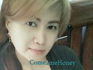 Come2meHoney