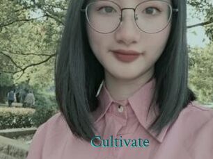Cultivate