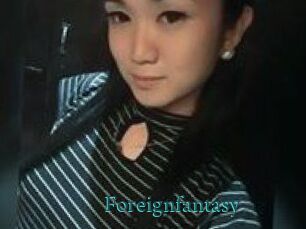 Foreignfantasy