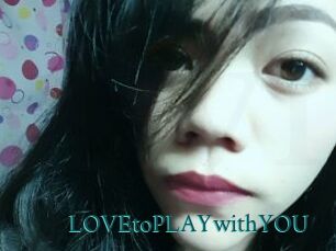 LOVEtoPLAYwithYOU