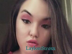 LayloniStroxx