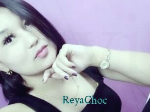 ReyaChoc