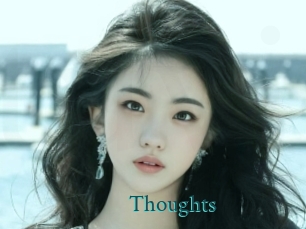 Thoughts